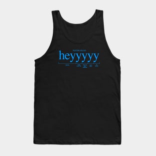 heyyyyy Texting Rules Tank Top